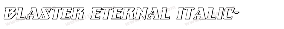 Blaster Eternal Italic字体转换
